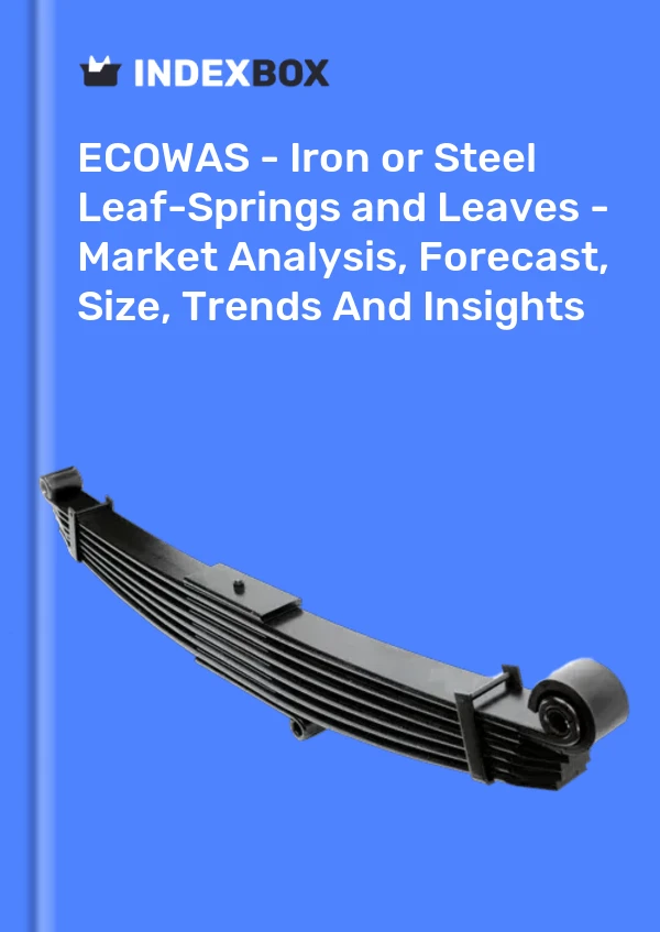 Report ECOWAS - Iron or Steel Leaf-Springs and Leaves - Market Analysis, Forecast, Size, Trends and Insights for 499$