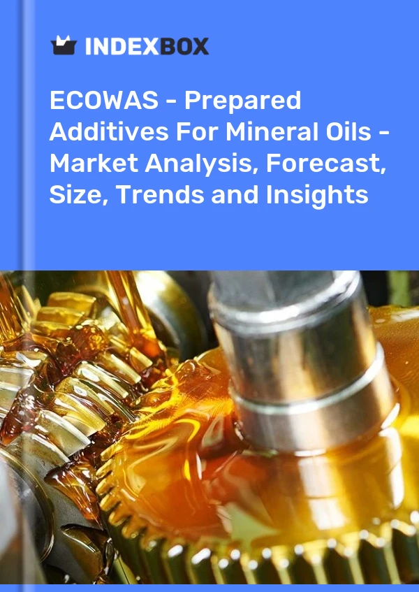 Report ECOWAS - Prepared Additives for Mineral Oils - Market Analysis, Forecast, Size, Trends and Insights for 499$