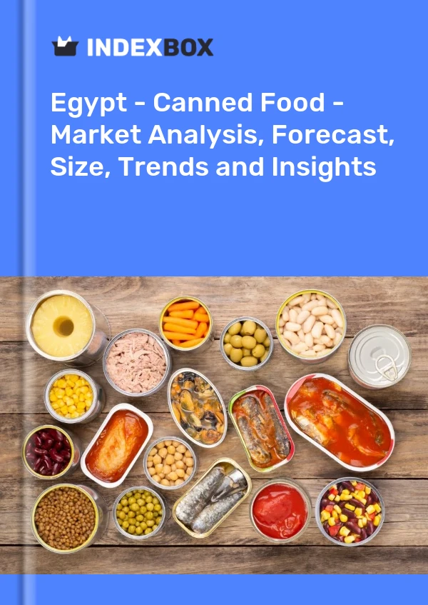 Egypt - Canned Food - Market Analysis, Forecast, Size, Trends and Insights
