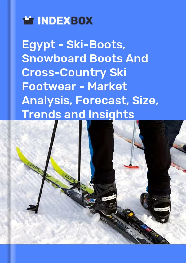 Report Egypt - Ski-Boots, Snowboard Boots and Cross-Country Ski Footwear - Market Analysis, Forecast, Size, Trends and Insights for 499$