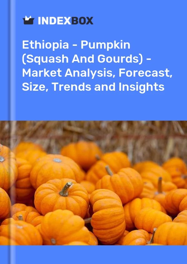 Report Ethiopia - Pumpkin (Squash and Gourds) - Market Analysis, Forecast, Size, Trends and Insights for 499$