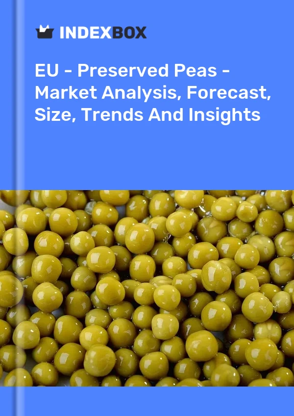 Report EU - Preserved Peas - Market Analysis, Forecast, Size, Trends and Insights for 499$