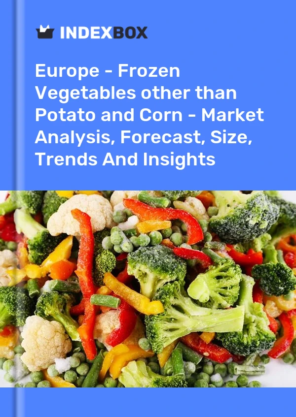 Report Europe - Frozen Vegetables other than Potato and Corn - Market Analysis, Forecast, Size, Trends and Insights for 499$