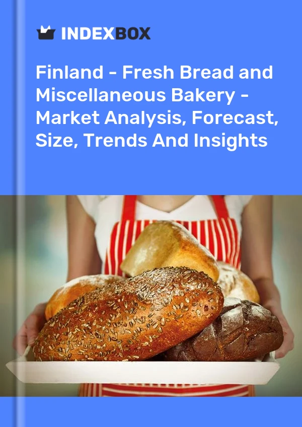Report Finland - Fresh Bread and Miscellaneous Bakery - Market Analysis, Forecast, Size, Trends and Insights for 499$
