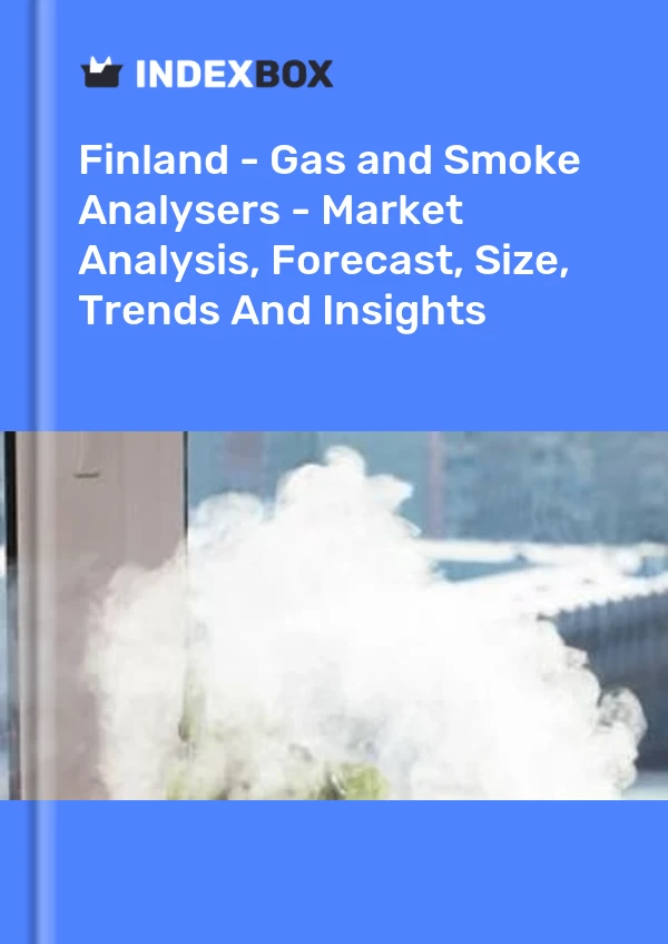 Report Finland - Gas and Smoke Analysers - Market Analysis, Forecast, Size, Trends and Insights for 499$