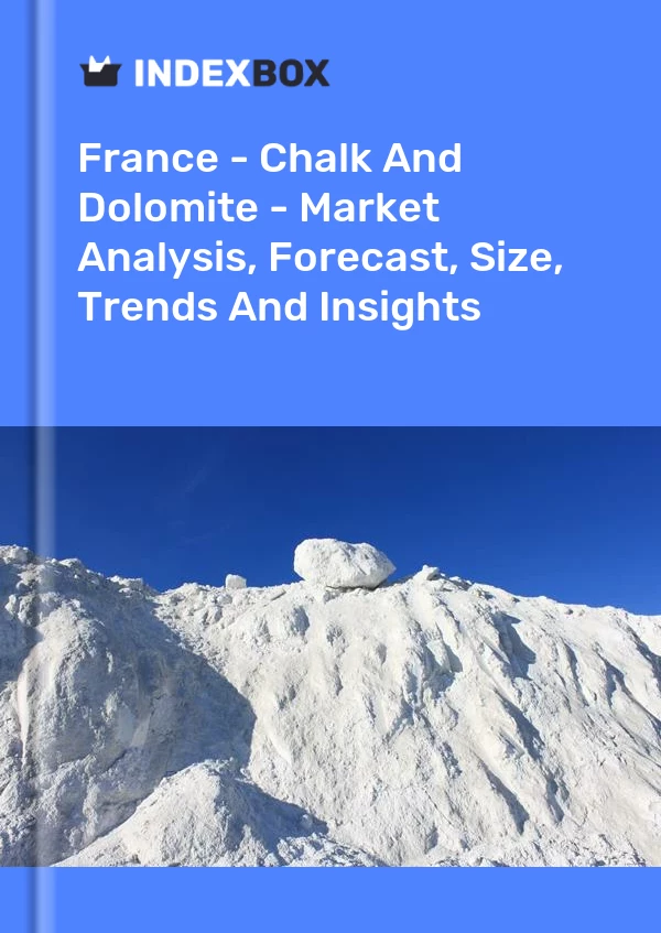 Bericht Frankreich - Kreide und Dolomit - Marktanalyse, Prognose, Größe, Trends und Einblicke for 499$