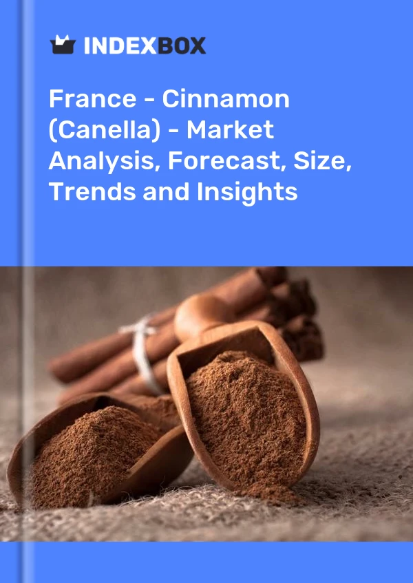 Frankreich - Zimt (Canella) - Marktanalyse, Prognose, Größe, Trends und Einblicke