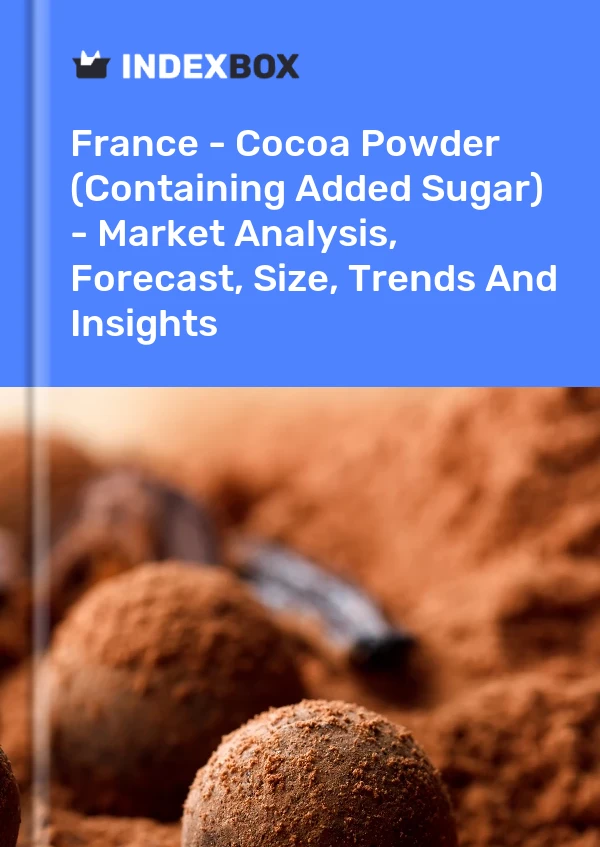 Frankreich - Kakaopulver (mit Zuckerzusatz) - Marktanalyse, Prognose, Größe, Trends und Erkenntnisse