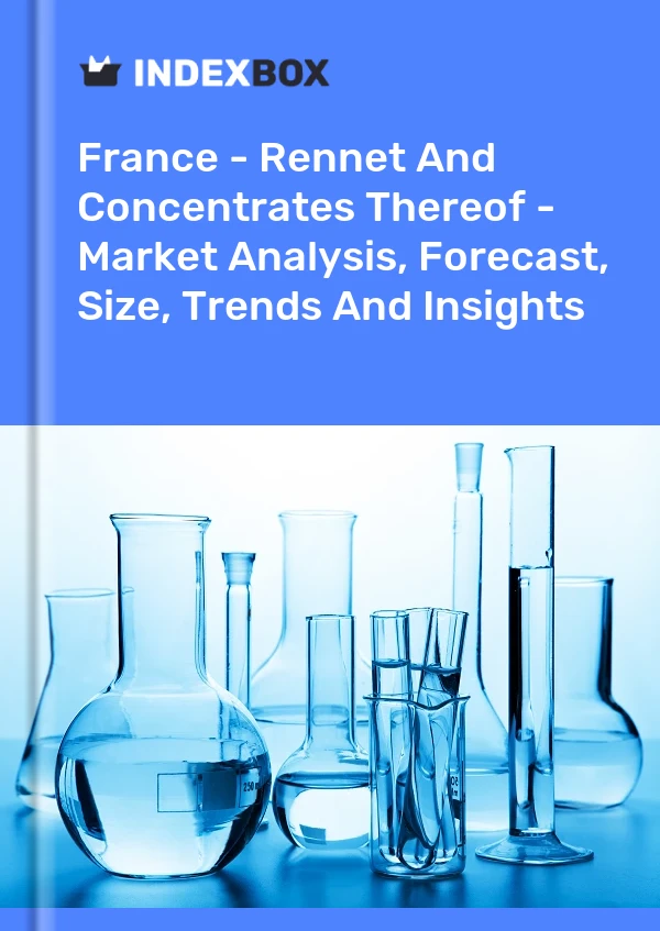 Bericht Frankreich - Lab und Konzentrate davon - Marktanalyse, Prognose, Größe, Trends und Erkenntnisse for 499$