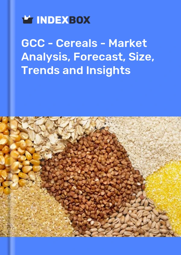 Report GCC - Cereals - Market Analysis, Forecast, Size, Trends and Insights for 499$