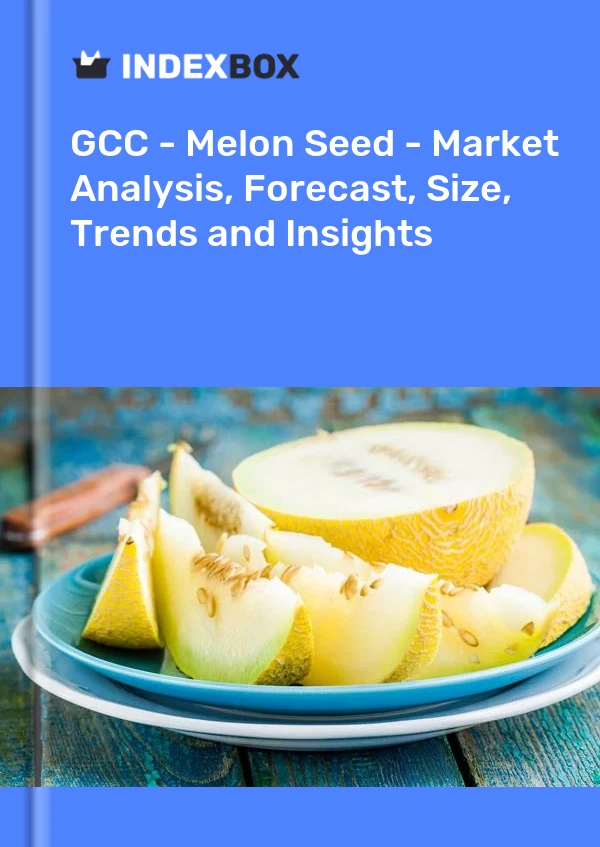 Report GCC - Melon Seed - Market Analysis, Forecast, Size, Trends and Insights for 499$