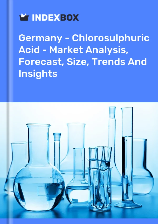 Bericht Deutschland - Chlorschwefelsäure - Marktanalyse, Prognose, Größe, Trends und Einblicke for 499$
