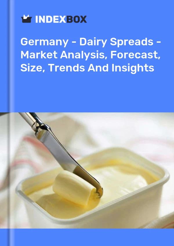 Germany - Dairy Spreads - Market Analysis, Forecast, Size, Trends And Insights