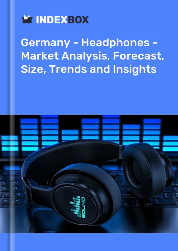 Deutschland - Kopfhörer - Marktanalyse, Prognose, Größe, Trends und Einblicke