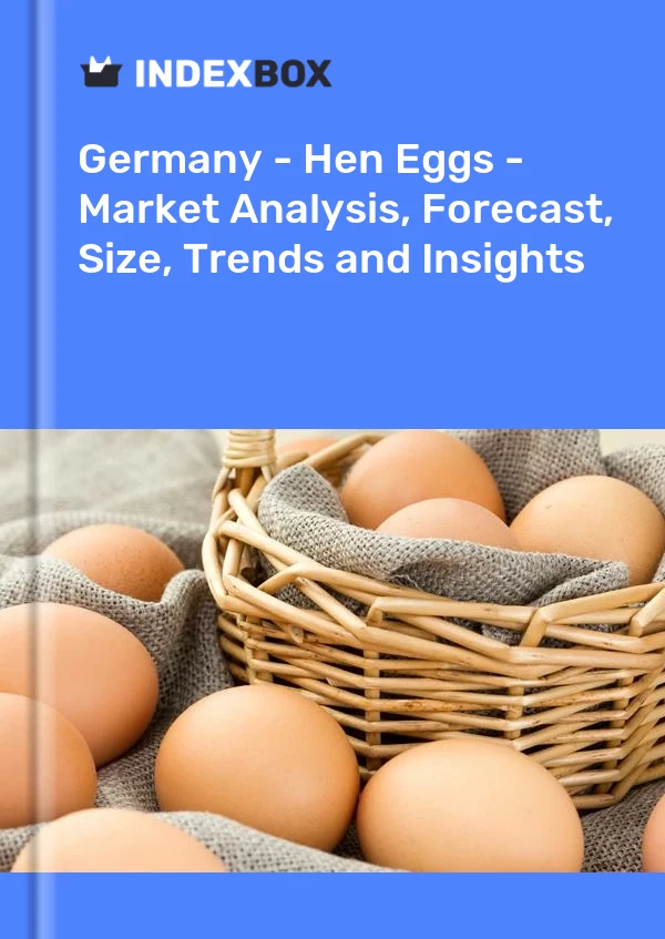 Bericht Deutschland - Hühnereier - Marktanalyse, Prognose, Größe, Trends und Einblicke for 499$