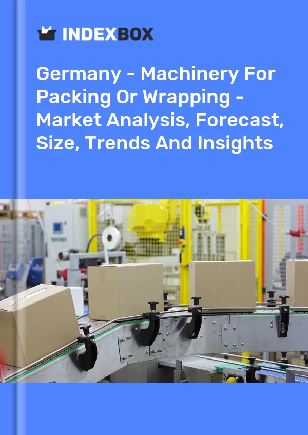 Bericht Deutschland - Maschinen zum Verpacken oder Einwickeln - Marktanalyse, Prognose, Größe, Trends und Einblicke for 499$