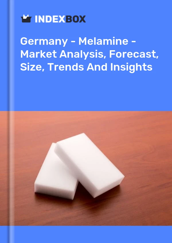 Bericht Deutschland - Melamin - Marktanalyse, Prognose, Größe, Trends und Einblicke for 499$