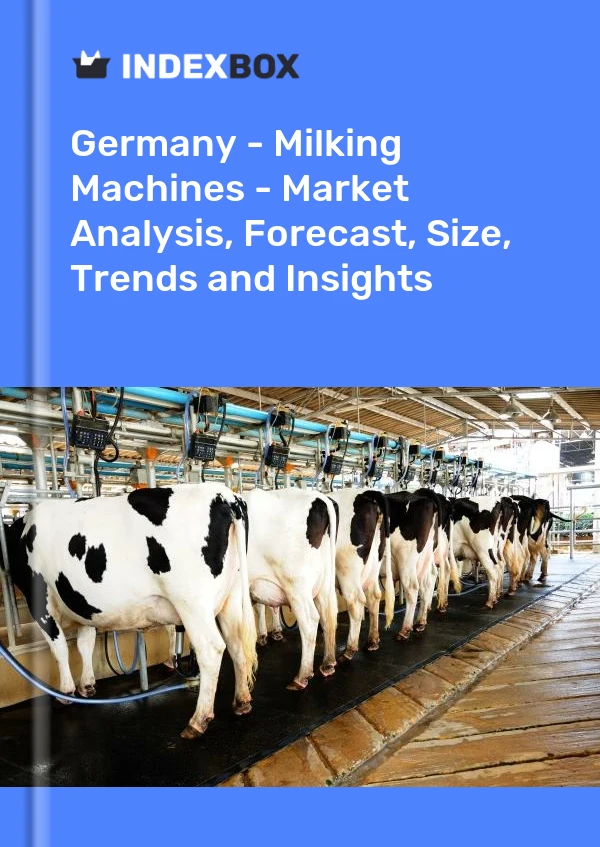 Deutschland - Melkmaschinen - Marktanalyse, Prognose, Größe, Trends und Einblicke
