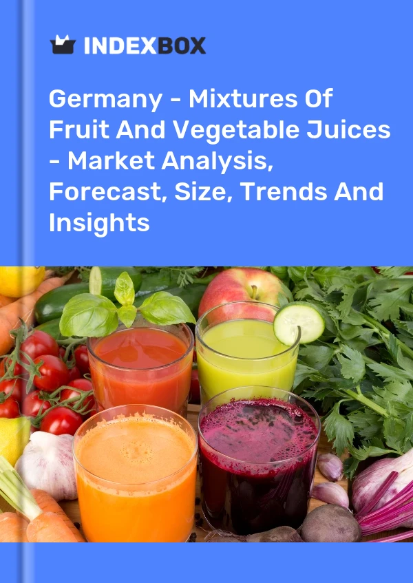 Deutschland - Mischungen aus Frucht- und Gemüsesäften - Marktanalyse, Prognose, Größe, Trends und Einblicke