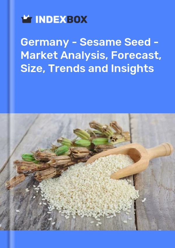 Bericht Deutschland - Sesamsamen - Marktanalyse, Prognose, Größe, Trends und Einblicke for 499$