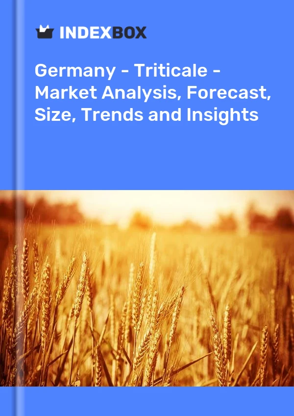 Bericht Deutschland - Triticale - Marktanalyse, Prognose, Größe, Trends und Einblicke for 499$