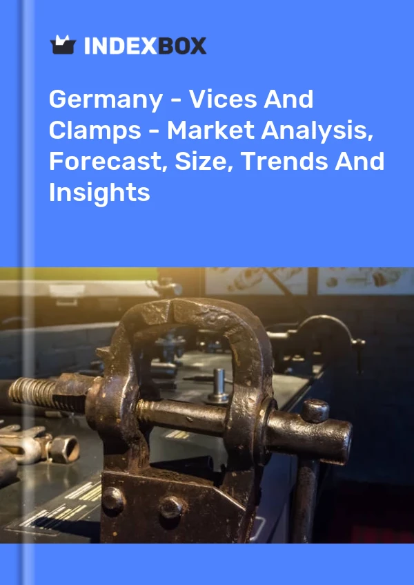 Deutschland - Schraubstöcke und Klemmen - Marktanalyse, Prognose, Größe, Trends und Einblicke