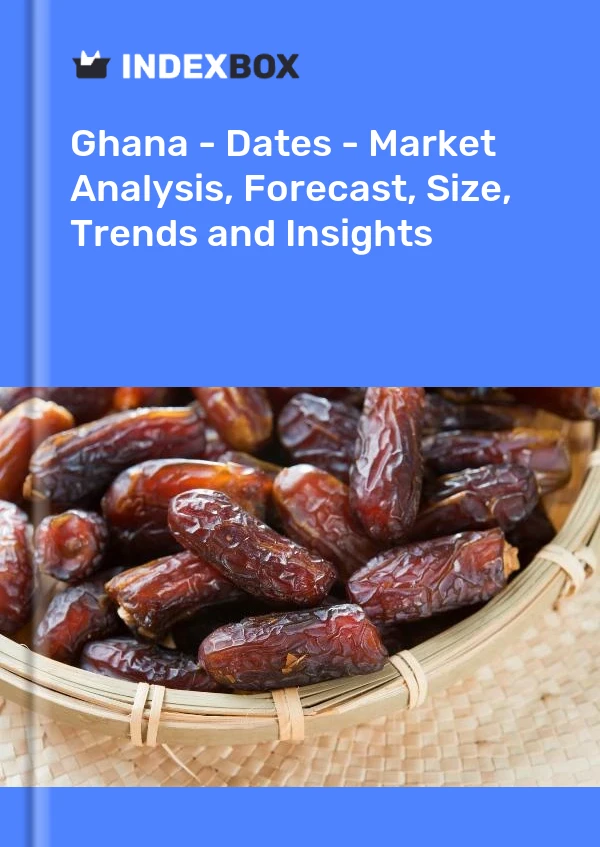 Report Ghana - Dates - Market Analysis, Forecast, Size, Trends and Insights for 499$