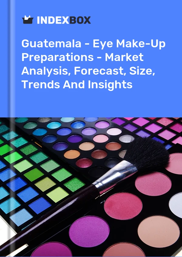 Report Guatemala - Eye Make-Up Preparations - Market Analysis, Forecast, Size, Trends and Insights for 499$