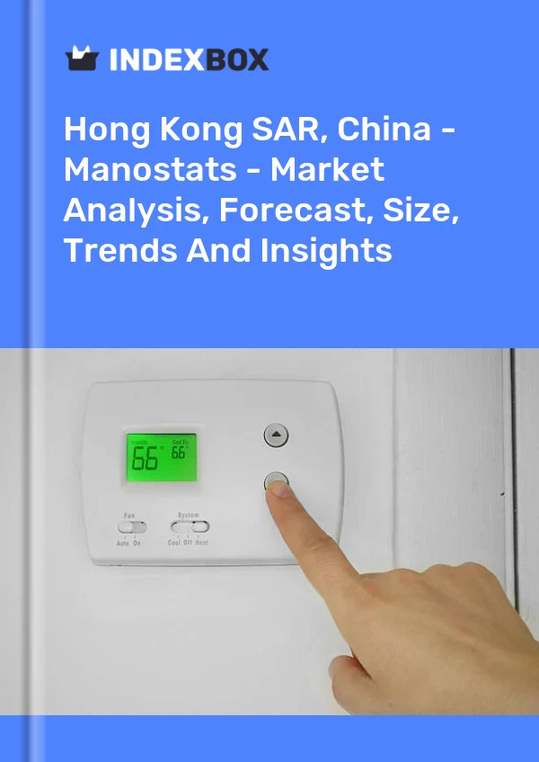 Hong Kong SAR, China - Manostats - Market Analysis, Forecast, Size, Trends And Insights