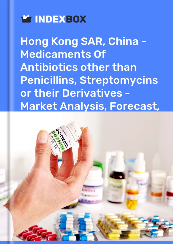 Report Hong Kong SAR, China - Medicaments of Antibiotics other than Penicillins, Streptomycins or their Derivatives - Market Analysis, Forecast, Size, Trends and Insights for 499$