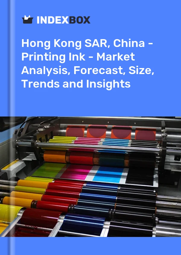 Sonderverwaltungszone Hongkong, China – Druckfarbe – Marktanalyse, Prognose, Größe, Trends und Einblicke