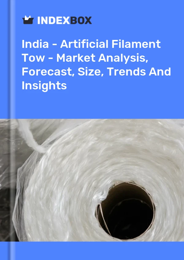 Bericht Indien – Künstliches Filamentkabel – Marktanalyse, Prognose, Größe, Trends und Erkenntnisse for 499$