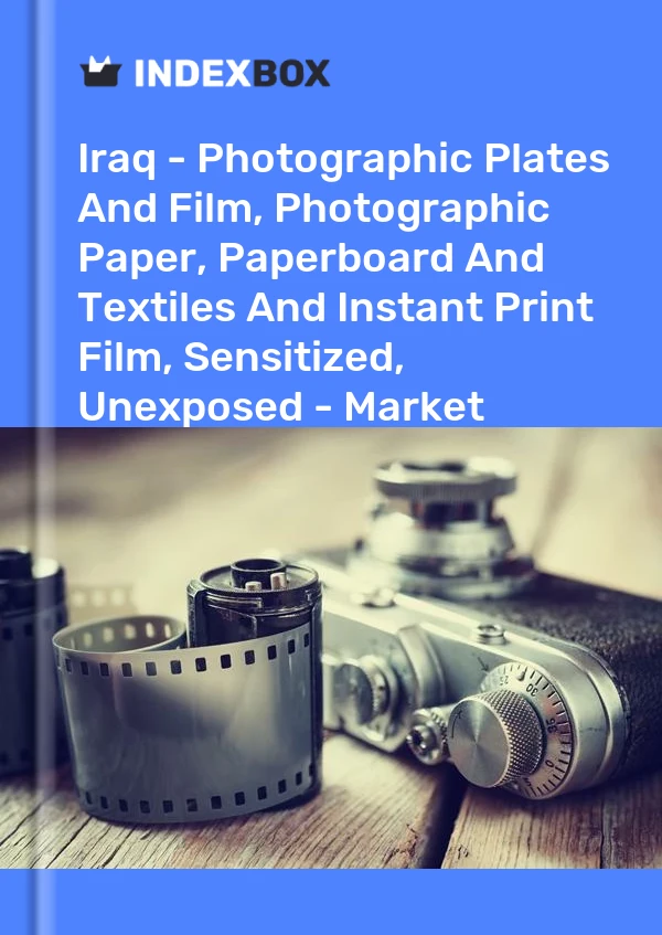 Report Iraq - Photographic Plates and Film, Photographic Paper, Paperboard and Textiles and Instant Print Film, Sensitized, Unexposed - Market Analysis, Forecast, Size, Trends and Insights for 499$