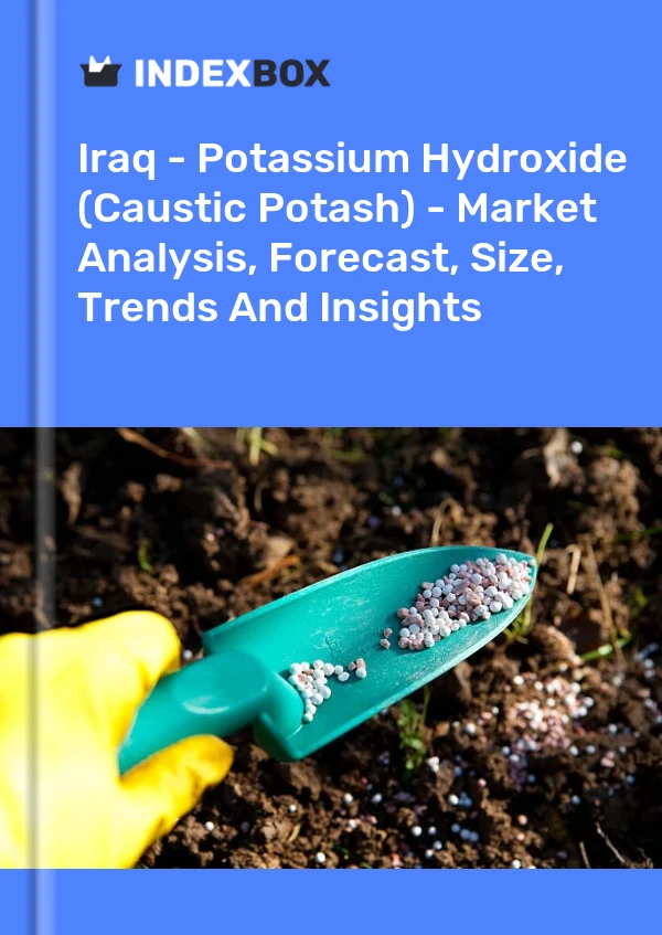 Iraq - Potassium Hydroxide (Caustic Potash) - Market Analysis, Forecast, Size, Trends And Insights