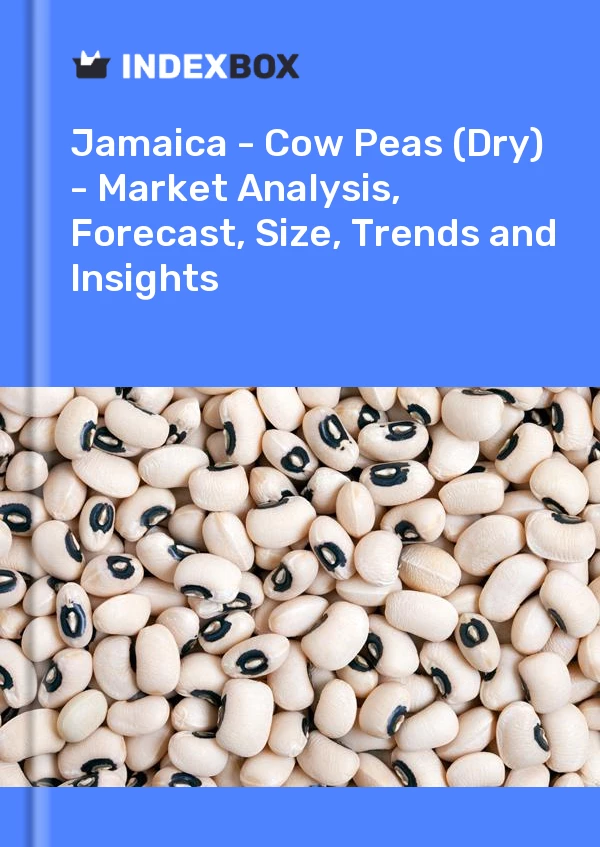 Report Jamaica - Cow Peas (Dry) - Market Analysis, Forecast, Size, Trends and Insights for 499$
