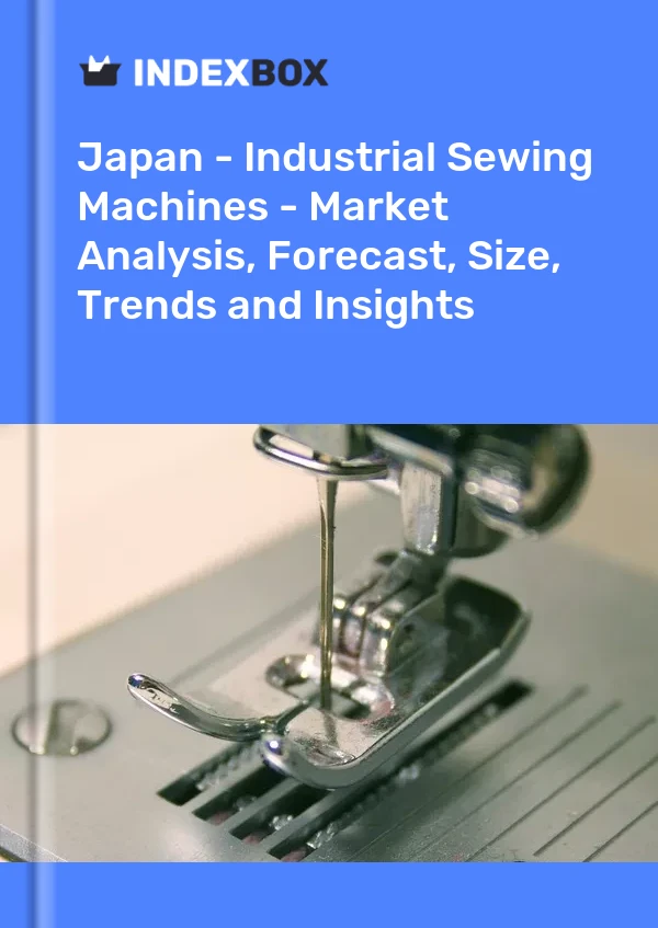 Japan – Industrienähmaschinen – Marktanalyse, Prognose, Größe, Trends und Einblicke