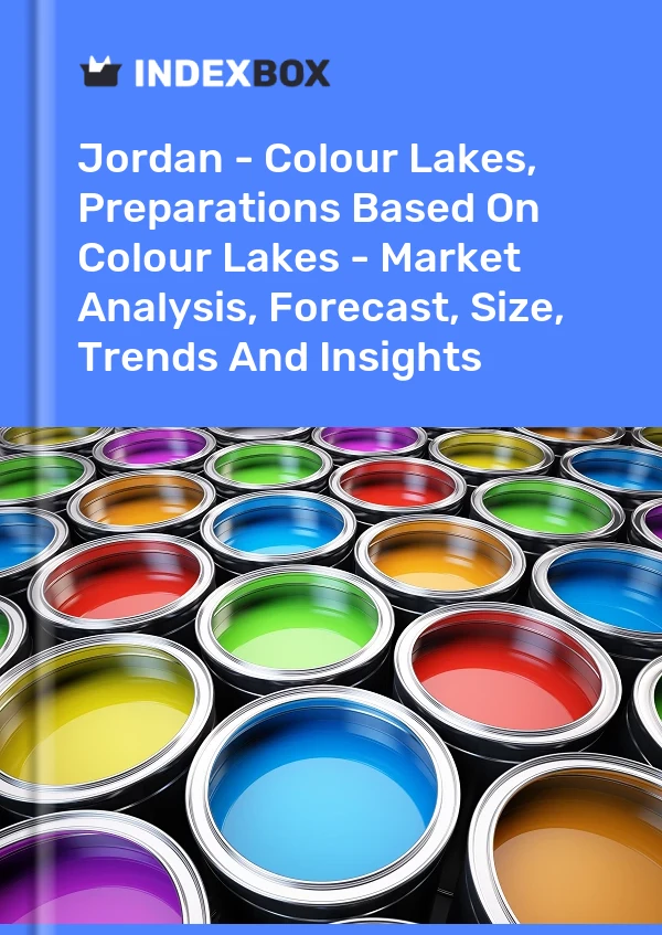 Report Jordan - Colour Lakes, Preparations Based on Colour Lakes - Market Analysis, Forecast, Size, Trends and Insights for 499$