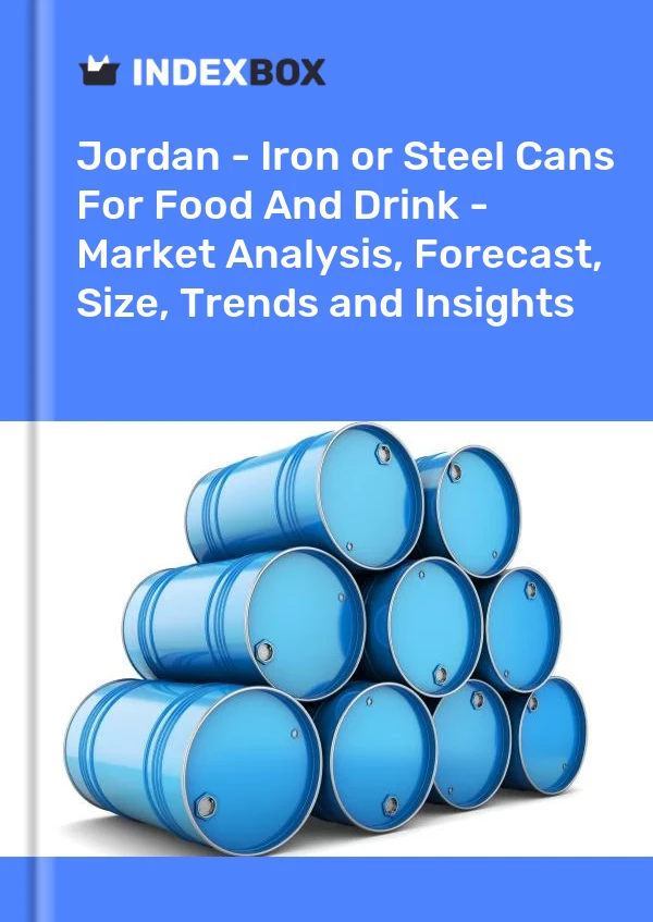 Report Jordan - Iron or Steel Cans for Food and Drink - Market Analysis, Forecast, Size, Trends and Insights for 499$