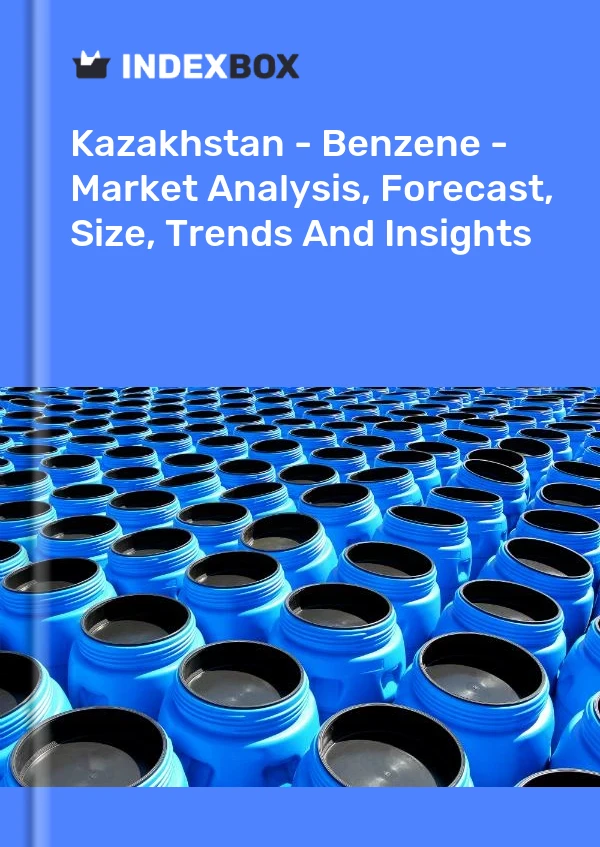 Report Kazakhstan - Benzene - Market Analysis, Forecast, Size, Trends and Insights for 499$