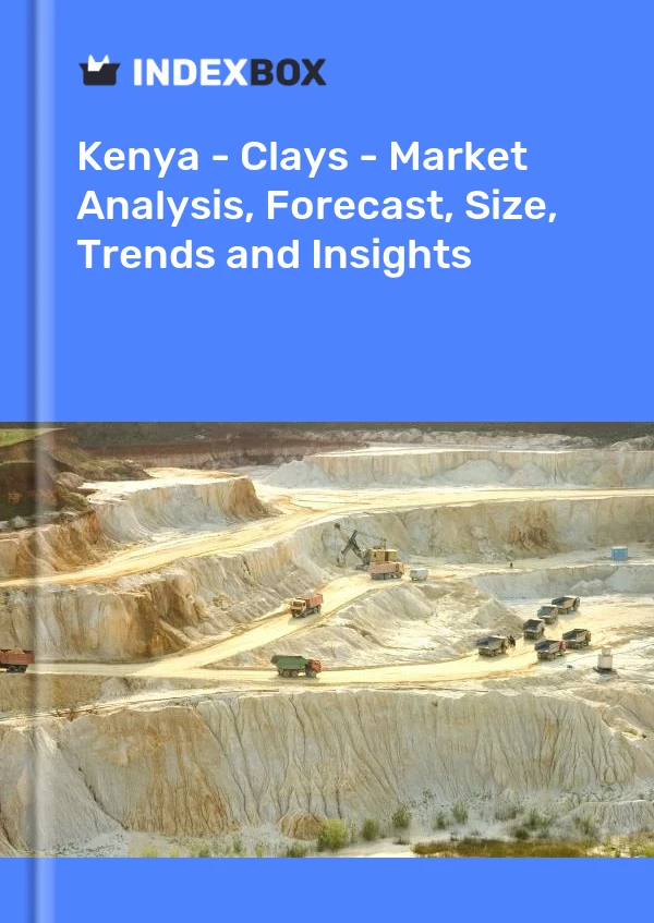 Report Kenya - Clays - Market Analysis, Forecast, Size, Trends and Insights for 499$