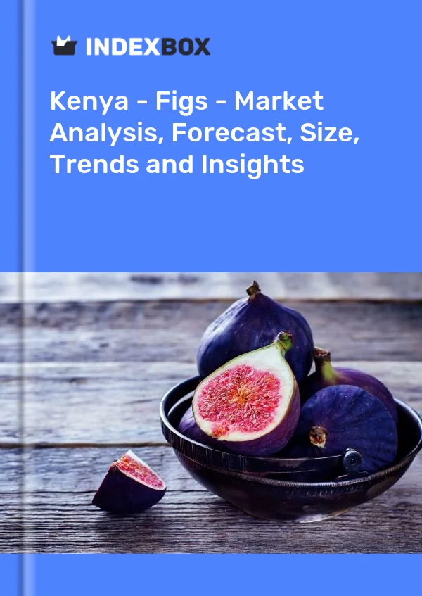 Report Kenya - Figs - Market Analysis, Forecast, Size, Trends and Insights for 499$