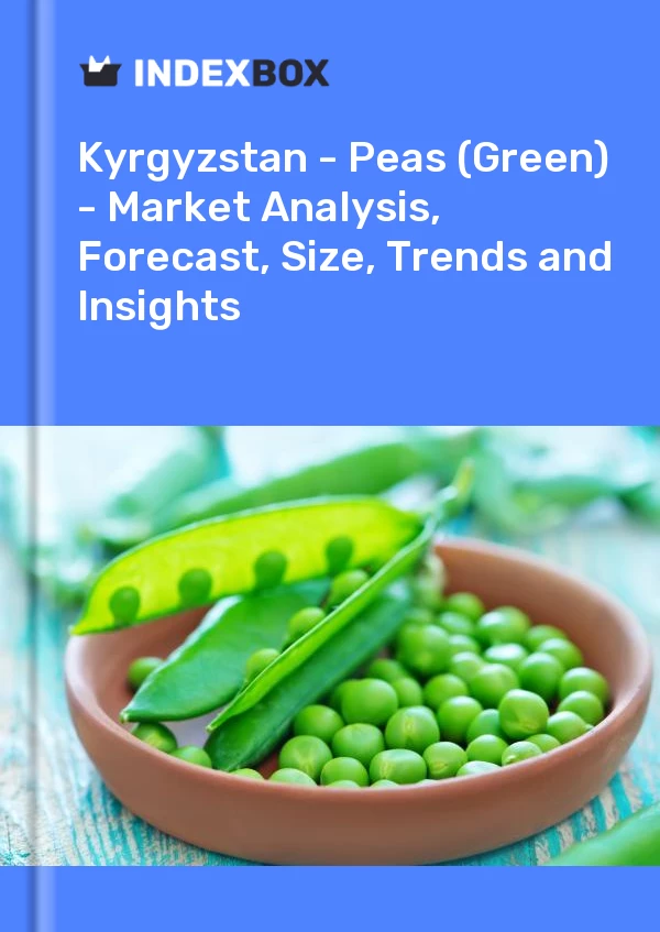 Report Kyrgyzstan - Peas (Green) - Market Analysis, Forecast, Size, Trends and Insights for 499$