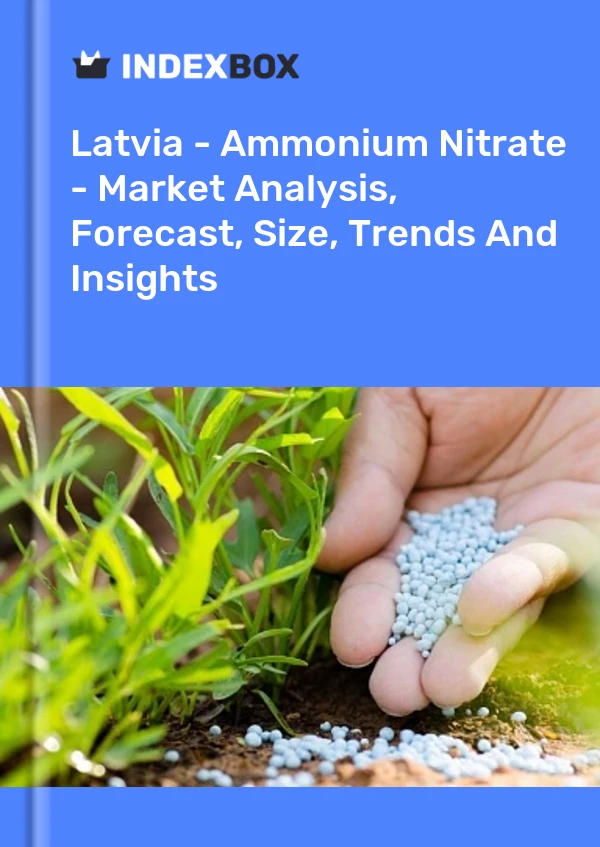 Report Latvia - Ammonium Nitrate - Market Analysis, Forecast, Size, Trends and Insights for 499$