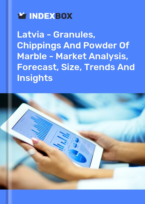 Report Latvia - Granules, Chippings and Powder of Marble - Market Analysis, Forecast, Size, Trends and Insights for 499$