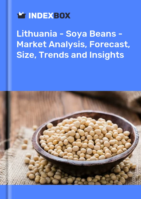 Report Lithuania - Soya Beans - Market Analysis, Forecast, Size, Trends and Insights for 499$