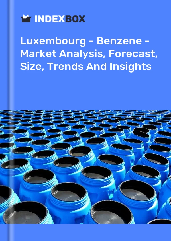 Report Luxembourg - Benzene - Market Analysis, Forecast, Size, Trends and Insights for 499$