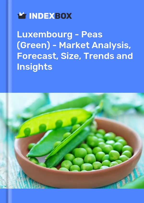 Report Luxembourg - Peas (Green) - Market Analysis, Forecast, Size, Trends and Insights for 499$