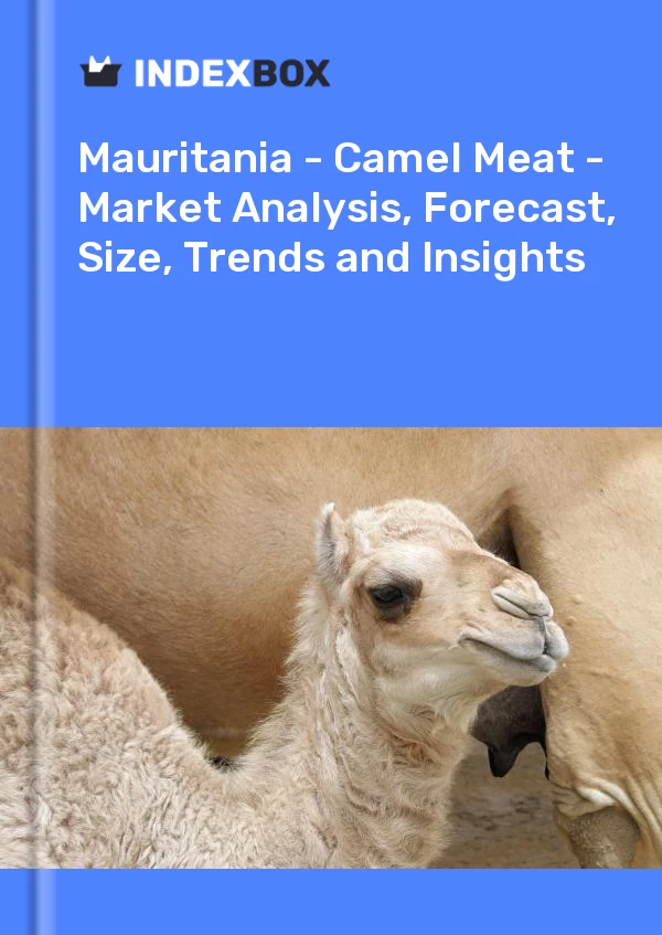 Mauritania - Camel Meat - Market Analysis, Forecast, Size, Trends and Insights