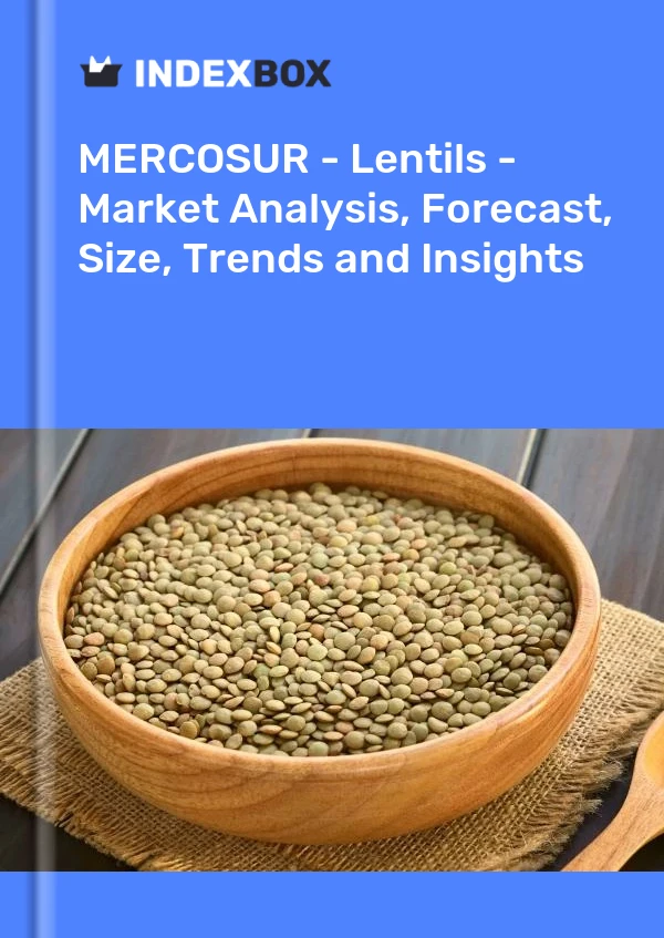 Report MERCOSUR - Lentils - Market Analysis, Forecast, Size, Trends and Insights for 499$