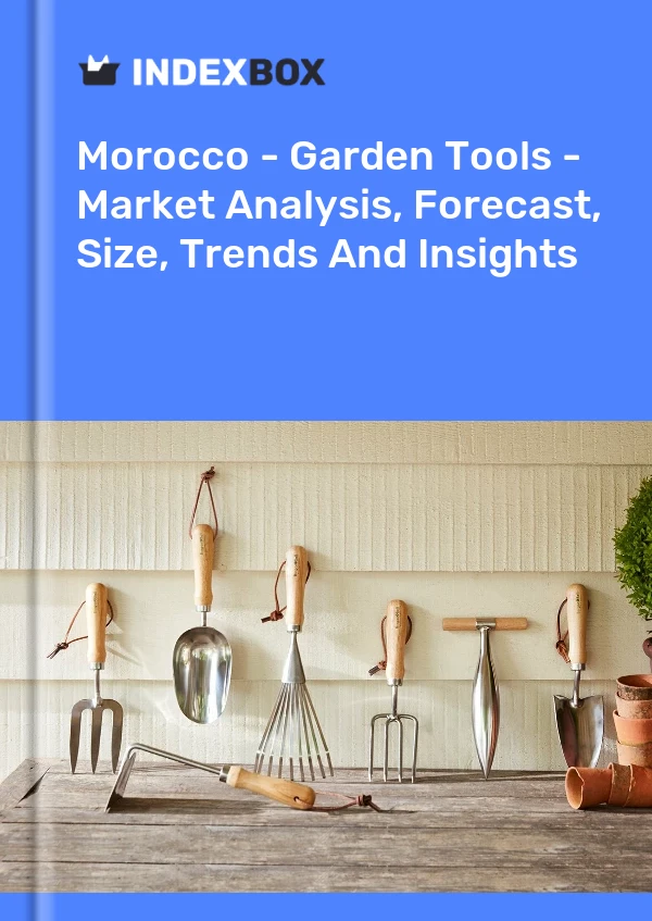 Report Morocco - Garden Tools - Market Analysis, Forecast, Size, Trends and Insights for 499$